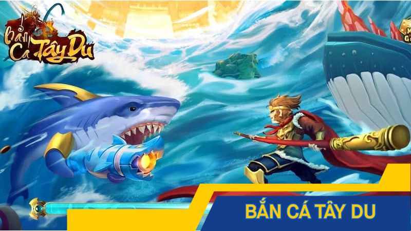 Bắn cá Tây Du là trò chơi được chuyển thể từ phim nổi tiếng