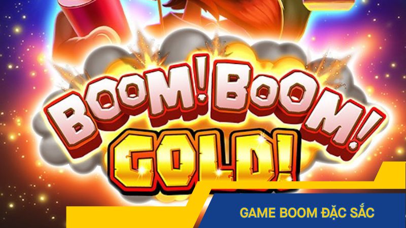 Game Boom đặc sắc