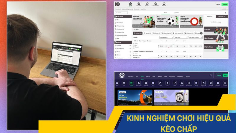 Kinh nghiệm chơi hiệu quả kèo chấp